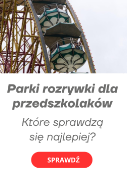 Jakie parki rozrywki są najlepsze dla dzieci w wieku przedszkolnym?
